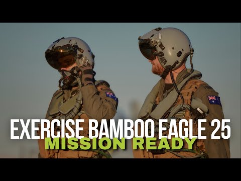 ADF | Exercise Bamboo Eagle 25 Mission ready