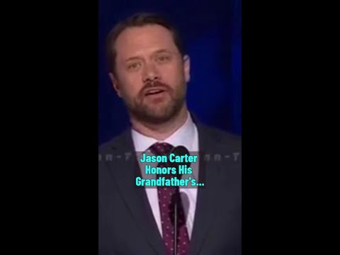 Jason Carter Honors His Grandfather&#039;s Legacy at the DNC