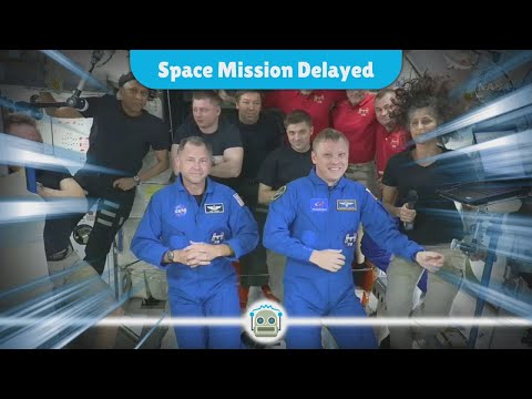 SpaceX Delays Rescue Mission for Stranded Astronauts: What You Need to Know