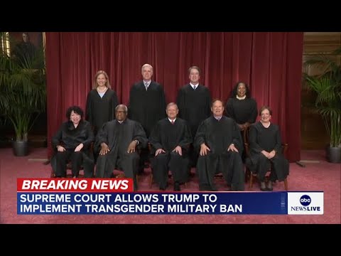 Supreme Court allows Trump to implement transgender military service ban for now