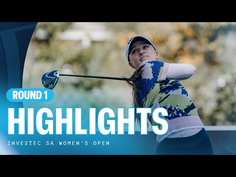 First Round Highlights | Investec SA Women&#039;s Open