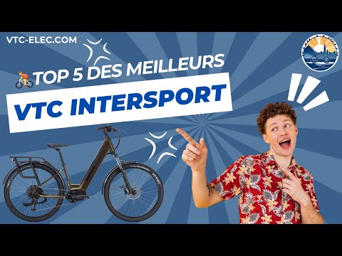 🚴 VTC électrique ➡️Top 5 des meilleurs VTC électriques Intersport